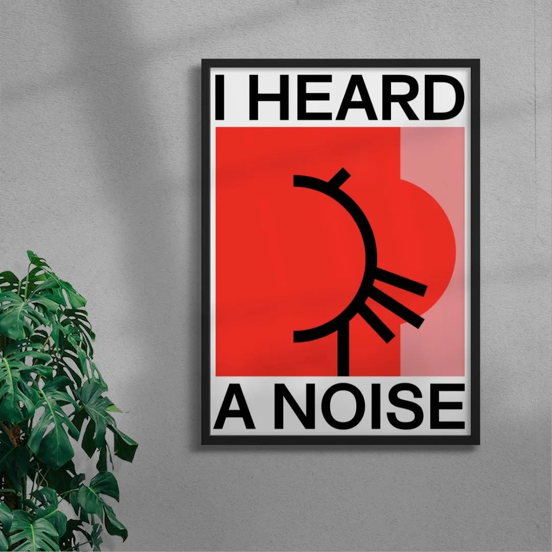 I Heard a Noise