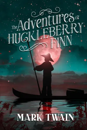 The Adventures of Huckleberry Finn: The Original, Unabridged, and Uncensored 1885 Classic (Illustrated) Hardcover  November 27, 2024