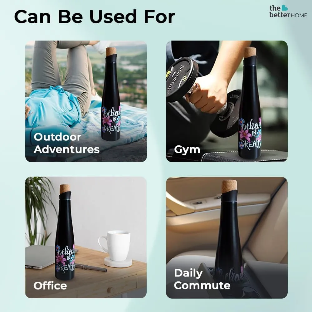 The Better Home Insulated Stainless Steel Water Bottle With Cork Cap 750ml | 18 Hours Of Insulation | Hot And Cold Water For Office School Gym | Airtight Leak Proof BPA Free | Motivational Quote Print